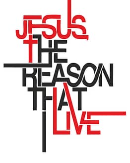 estampa camiseta evangélica Jesus the reason that I live