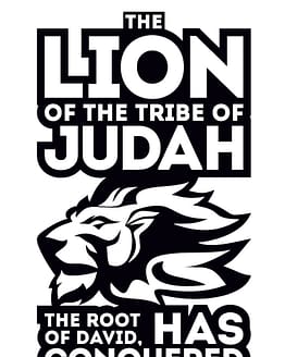 estampa camiseta evangélica The Lion of the tribe of Judah the root of David has conquered