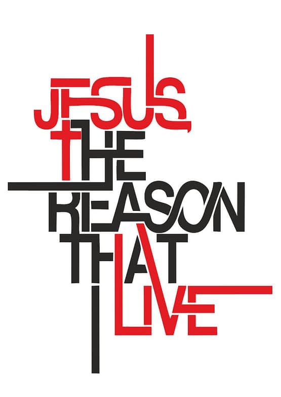 estampa camiseta evangélica Jesus the reason that I live